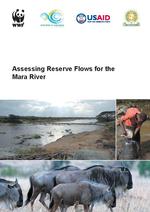 Assessing Reserve Flows for the Mara River. Nairobi and Kisumu, Kenya.